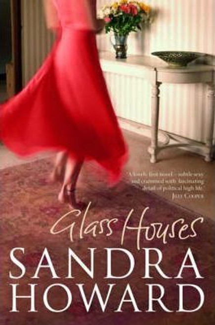 Sandra Howard / Glass Houses