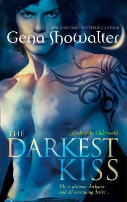 Gena Showalter / The Darkest Kiss