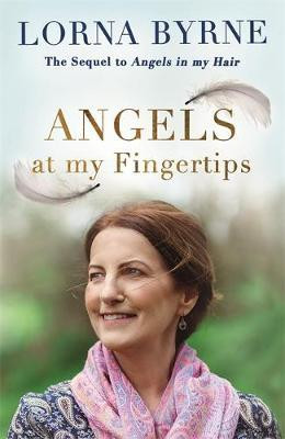 Lorna Byrne / Angels at My Fingertips