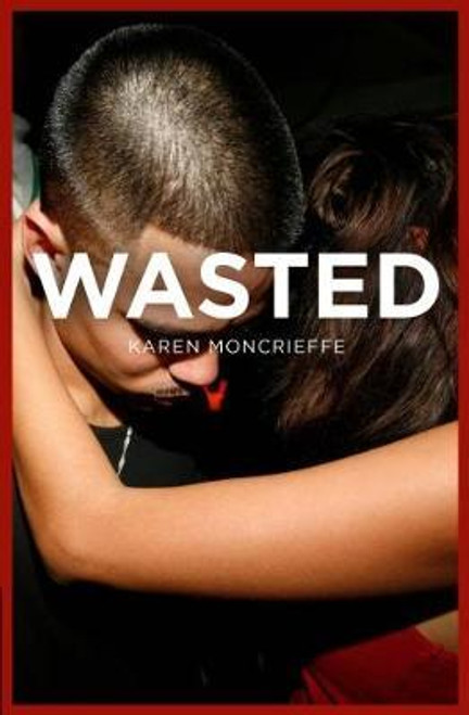 Karen Moncrieffe / Wasted