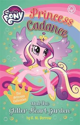 G.M. Berrow / Princess Cadance and the Glitter Heart Garden