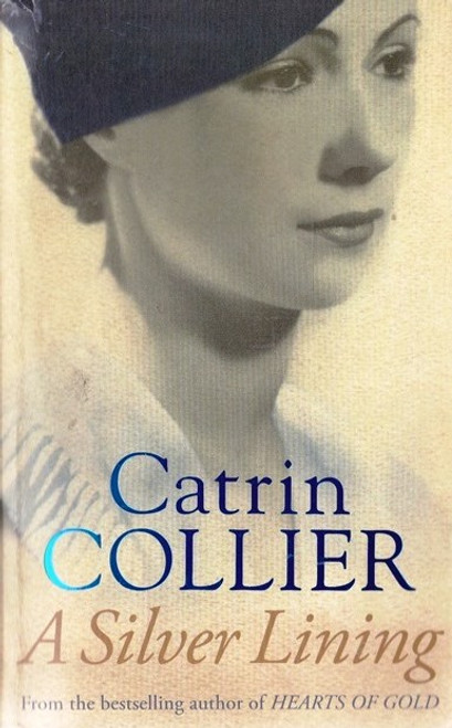 Catrin Collier / A Silver Lining