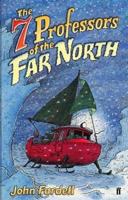 John Fardell / The Seven Professors of the Far North