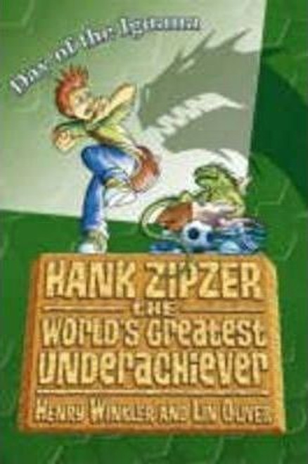 Henry Winkler / Hank Zipzer: The World's Greatest Underachiever: Day Of The Iguana