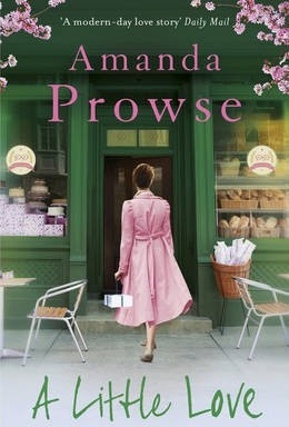 Amanda Prowse / A Little Love