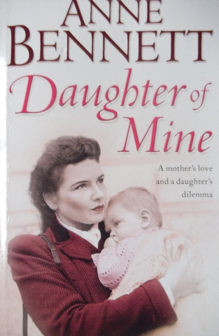 Anne Bennett / Daughter of Mine Anne Bennett / Daughter of Mine