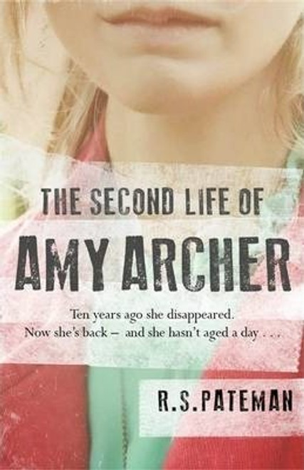 R. S. Pateman / The Second Life of Amy Archer