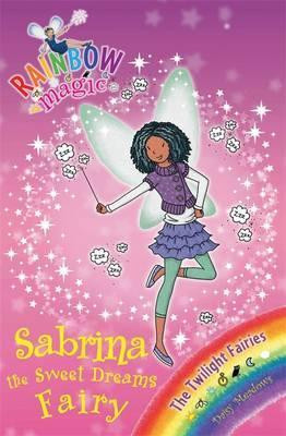 Daisy Meadows / Rainbow Magic: Sabrina the Sweet Dreams Fairy