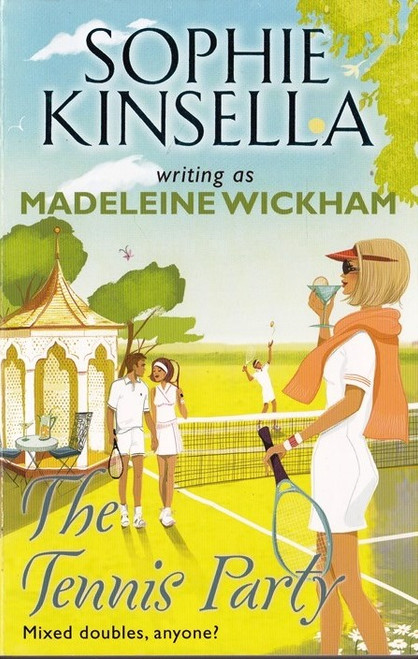 Sophie Kinsella / The Tennis Party