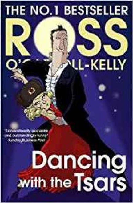 Ross O'Carroll-Kelly / Dancing with the Tsars (Large Paperback)