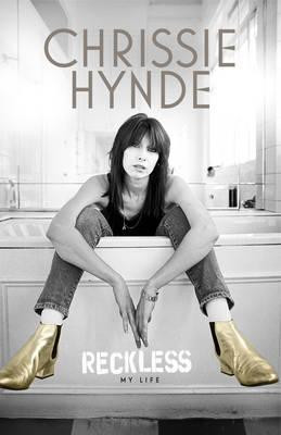 Chrissie Hynde / Reckless (Large Paperback)