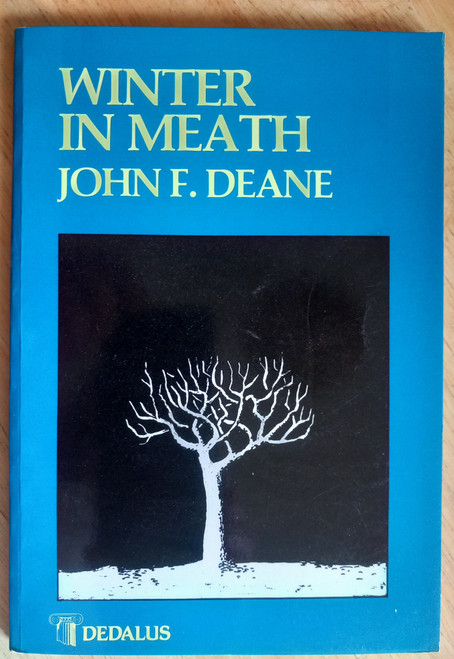 John F. Deane - Winter in Meath - Poems - SIGNED 1st Ed PB 1985 Dedalus Press