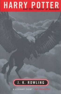 Rowling, J.K / Harry Potter and the Prisoner of Azkaban (Cover Image: Eagle