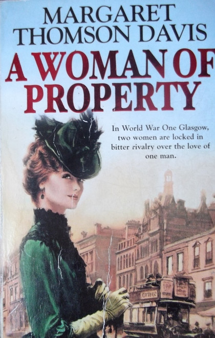Margaret Thomson Davis / A Woman of Property