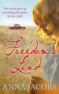Anna Jacobs / Freedom's Land