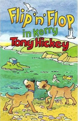 Tony Hicky / Flip 'n' Flop Go to Kerry