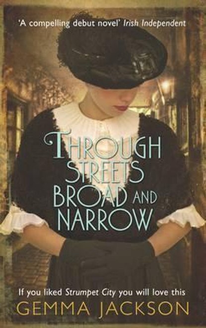 Gemma Jackson / Through Streets Broad and Narrow