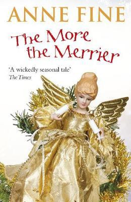 Anne Fine / The More the Merrier