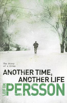 Leif G. W. Persson / Another Time, Another Life (Large Paperback)