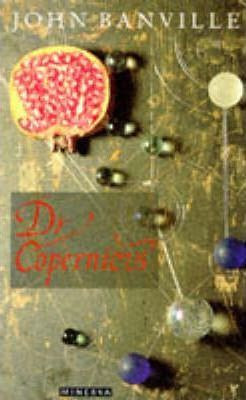 John Banville / Doctor Copernicus
