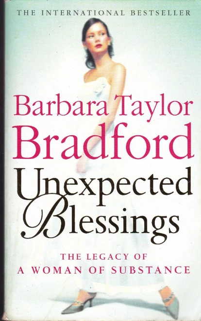 Barbara Taylor Bradford / Unexpected Blessings