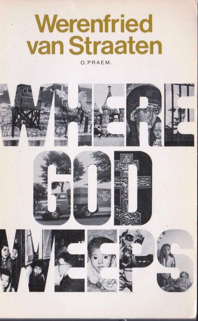 Werenfried van Straaten / Where God Weeps (Vintage Paperback)