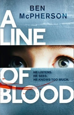 Ben McPherson / A Line of Blood (Hardback)