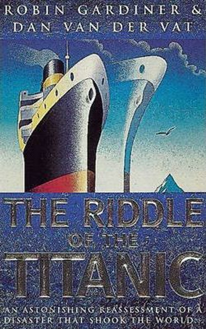 Robin Gardiner / The Riddle Of The Titanic