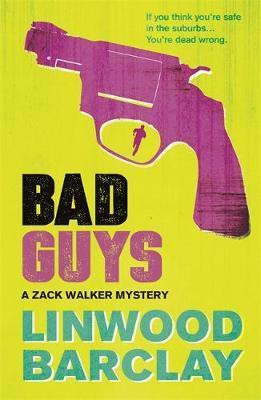Barclay Linwood / Bad Guys