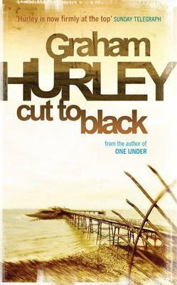 Graham Hurley / Cut To Black