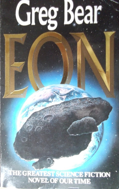 Greg Bear / Eon