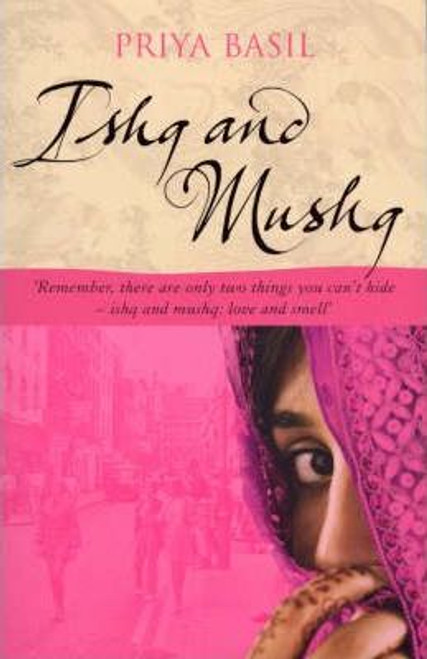 Priya Basil / Ishq And Mushq