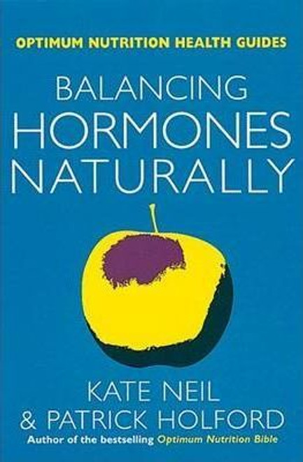 Patrick Holford / Balance Your Hormones Naturally