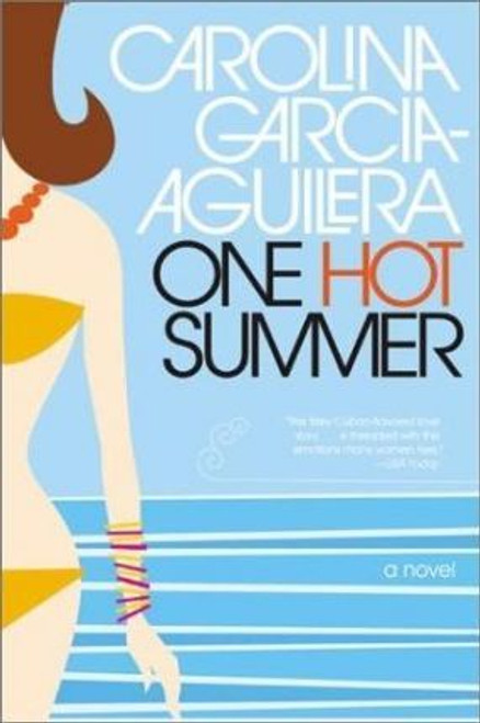 Carolina Gracia-Aguilera / One Hot Summer