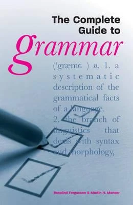 Rosalind Fergusson / The Complete Guide to Grammar