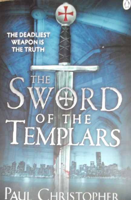 Paul Christopher / The Sword of the Templars