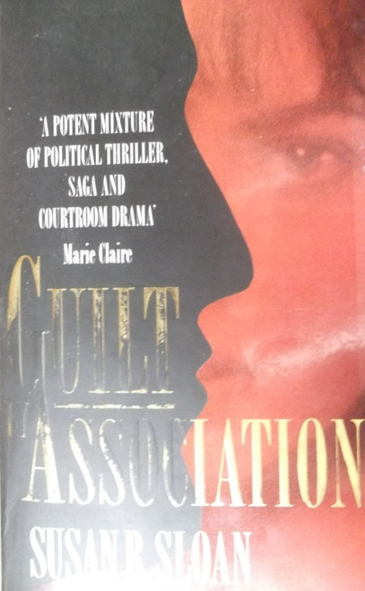 Susan R. Sloan / Guilt by Association