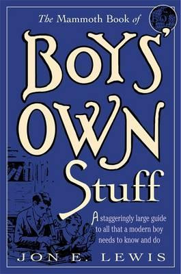 Jon E. Lewis / The Mammoth Book of Boys Own Stuff