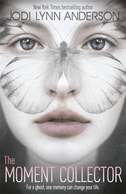 Jodi Lynn Anderson / The Moment Collector
