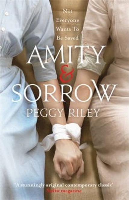 Peggy Riley / Amity & Sorrow