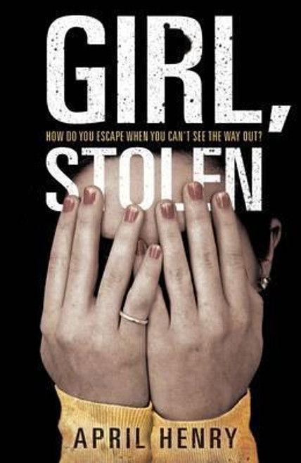 April Henry / Girl, Stolen