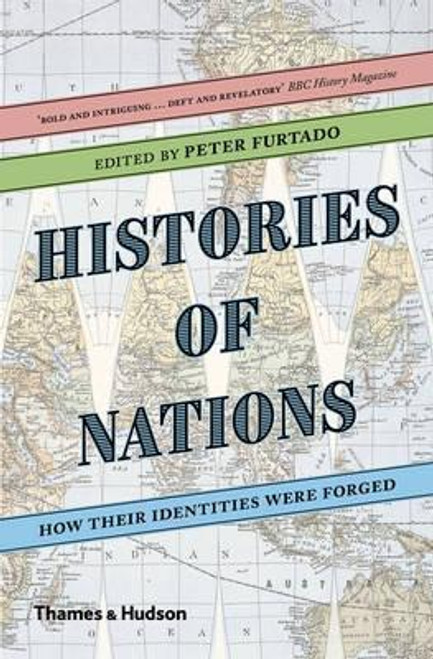 Peter Furtado / Histories of Nations : How Their Identities Were Forged
