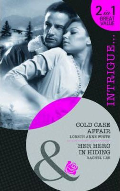 Mills & Boon / Intrigue / 2 in 1 / Cold Case Affair / Her Hero in Hiding