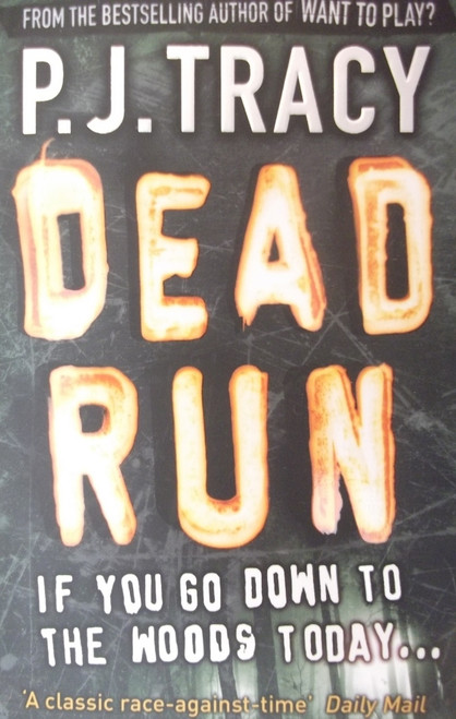 P.J. Tracy / Dead Run