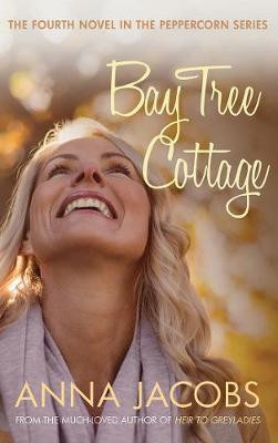 Anna Jacobs / Bay Tree Cottage