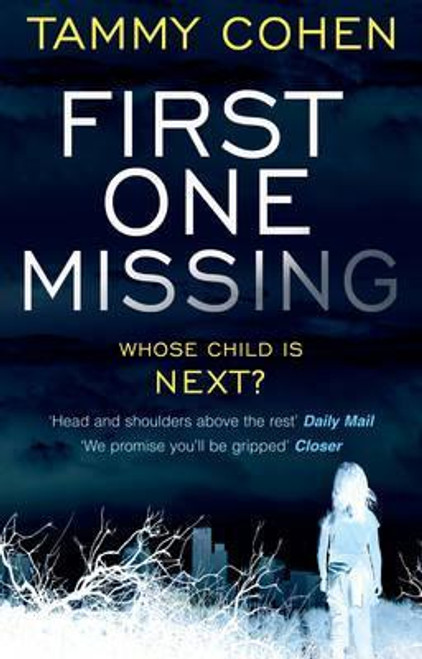 Tammy Cohen / First One Missing