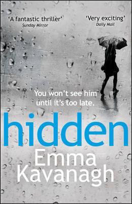 Emma Kavanagh / Hidden