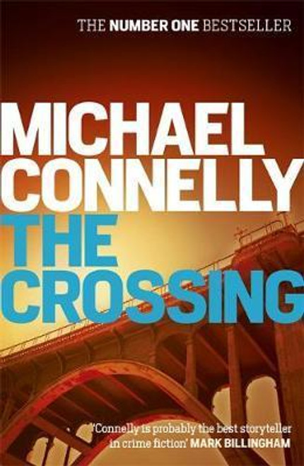 Michael Connelly / The Crossing (Harry Bosch Novels - Book 18 )