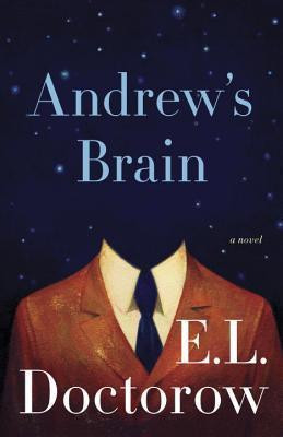 E.L. Doctorow / Andrew's Brain