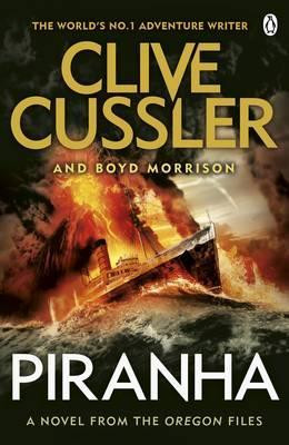 Clive Cussler / Piranha ( Oregon Files - Book 10 )